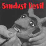 Sawdust Devil - Affirmative