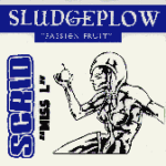 Scrid - Miss L (split with Sludgeplow)