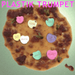 Plastik Trumpet - I Love You So Much I Could Vomit